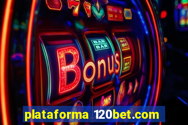 plataforma 120bet.com